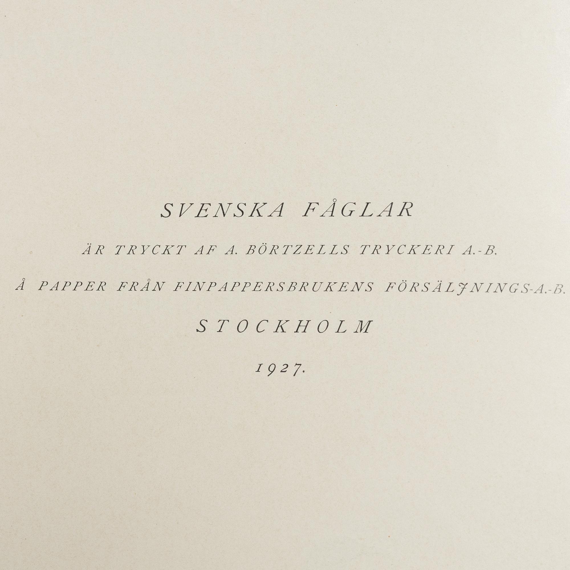 Bröderna von Wright, bokverk, 3 band, "Svenska fåglar", A. Börtzells tryckeri AB, Stockholm, 1927-1929.