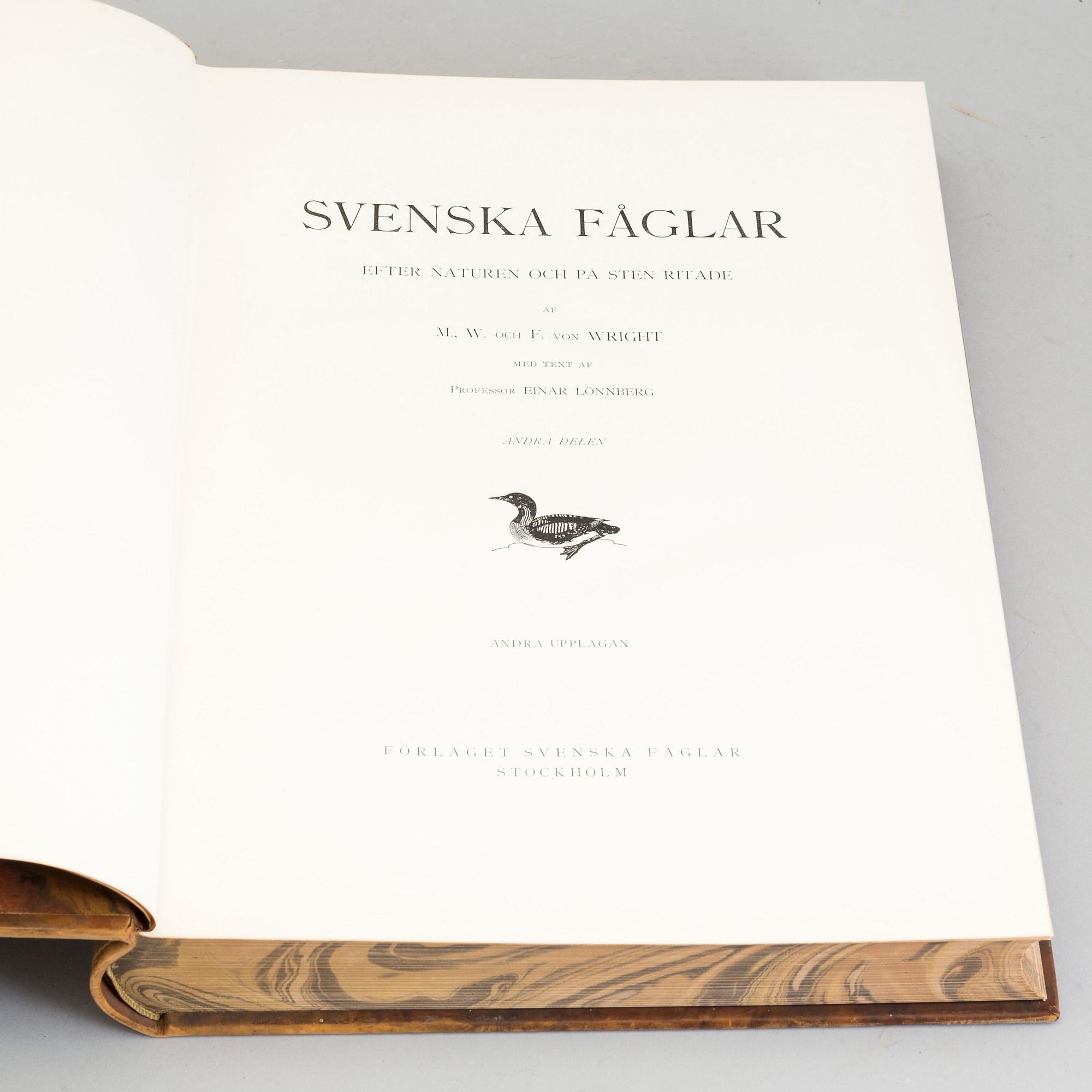 Three volumes, Swedish Birds, by M.W and F von Wright, 1927 and 1929.