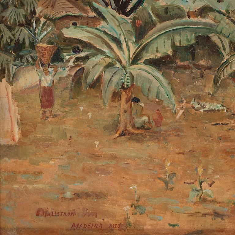 ERIC HALLSTRÖM, Oil on panel, Signed E. Hallström and dated Madeira 1926.