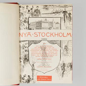 BÖCKER, 2 vol, "Gamla Stockholm" av A. Strindberg o Claes Lundin, "Nya Stockholm" av C. Lundin, Stockholm 1882 resp 1890.