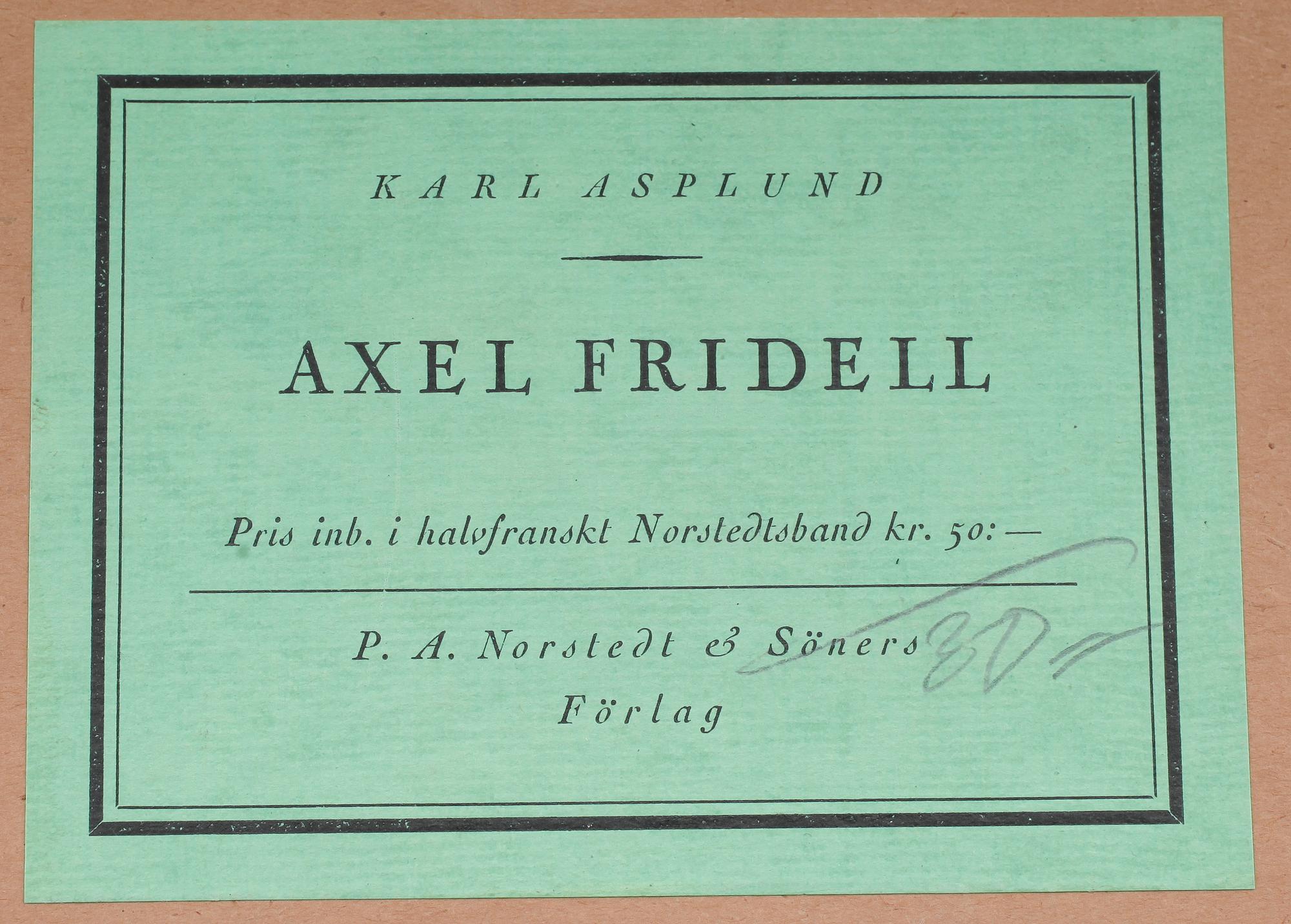 AXEL FRIDELL, etsning i bok, signerad och daterad i plåten. Bok "Axel Fridell, ett konstnärsliv" av Karl Asplund.