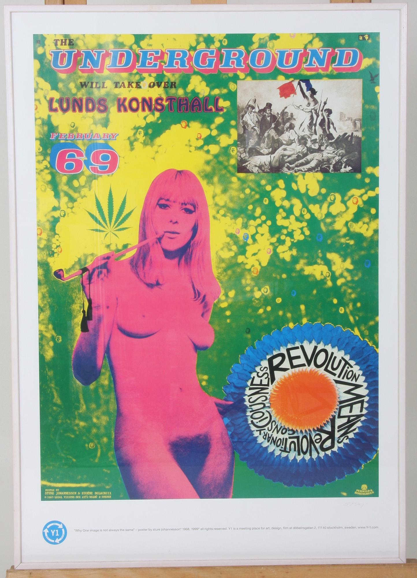 JOHANNESSON, STURE, affisch efter feb 69. The UNDERGROUND will take over...", sign.