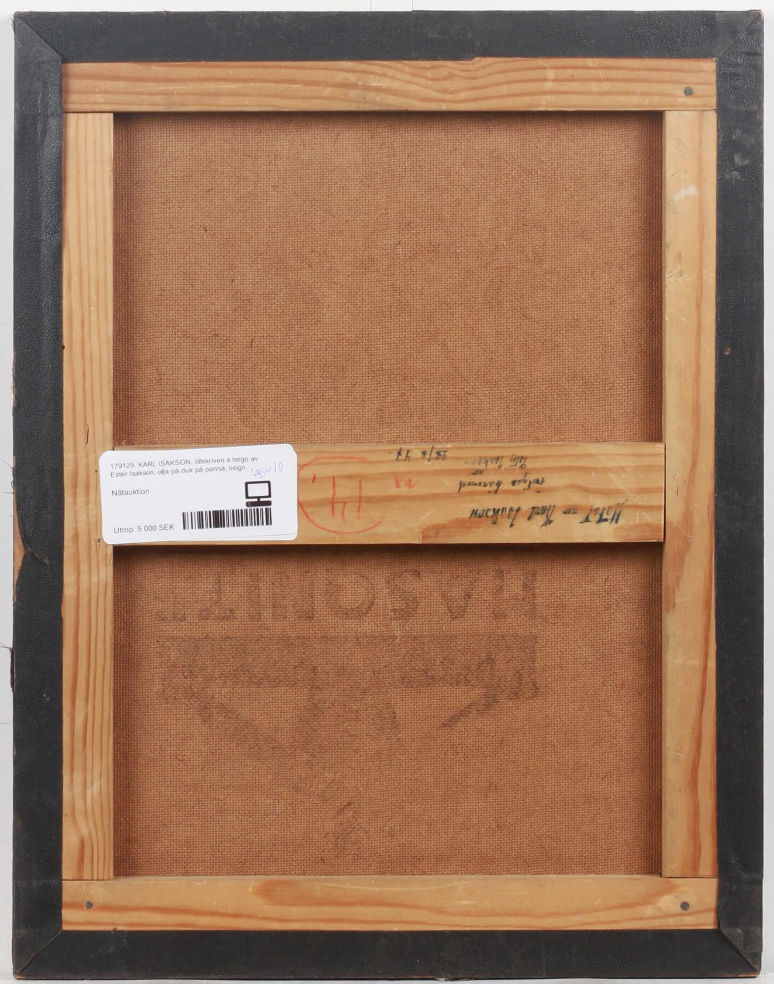 KARL ISAKSON, tillskriven á tergo av Ester Isakson, olja på duk på pannå.