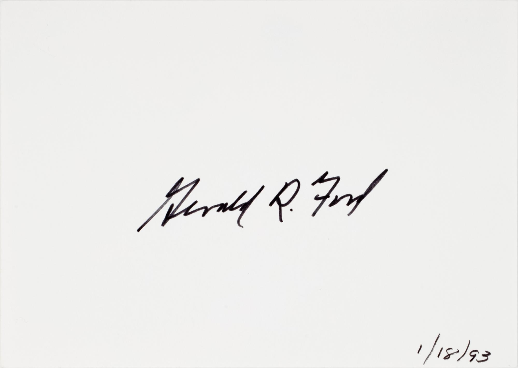 PRESIDENT AUTOGRAF, Gerald R Ford, 38:e President av USA, egenhändig o dat 18/1 -93.