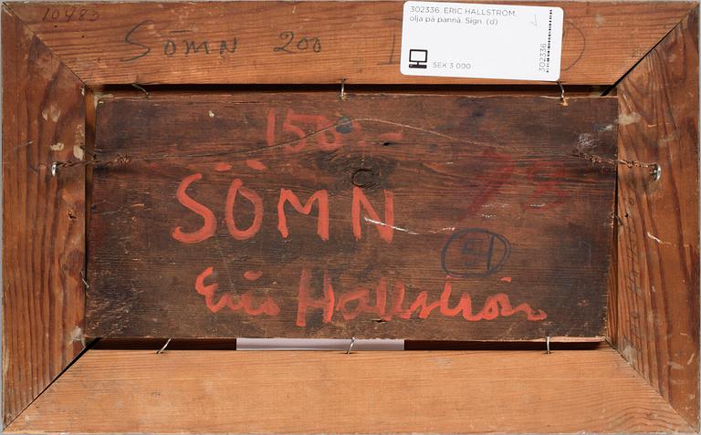 ERIC HALLSTRÖM, olja på pannå. Sign.