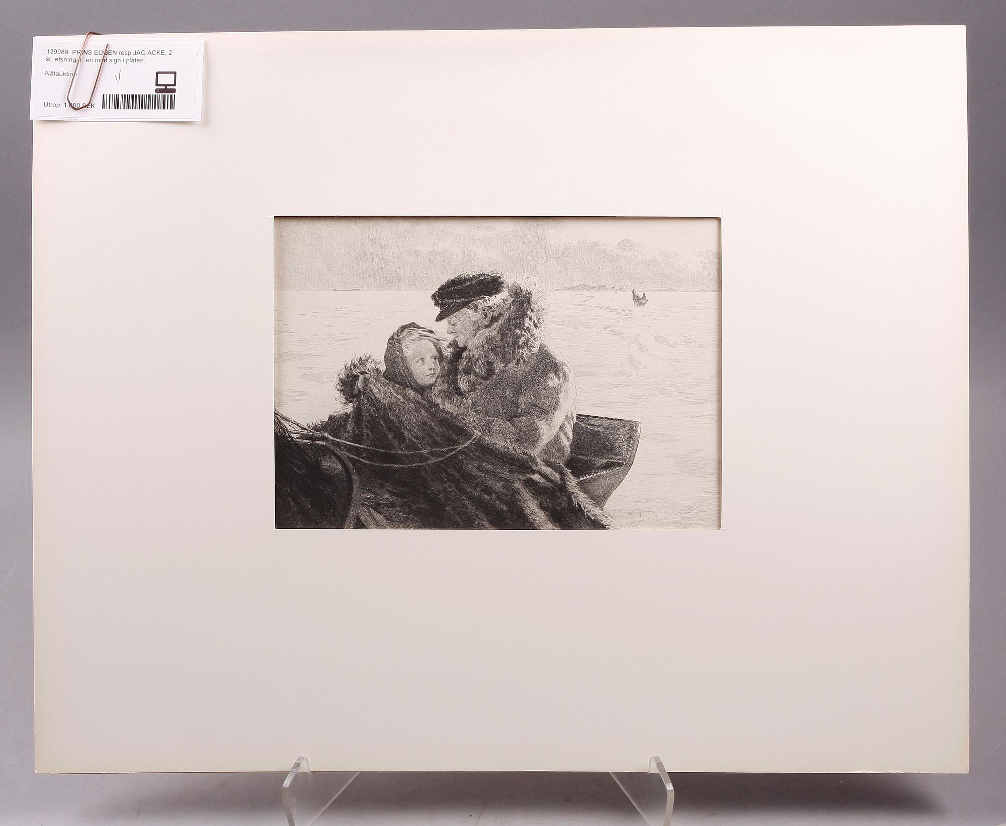 PRINS EUGEN resp JAG ACKE, 2 st, etsningar, en med sign i plåten.