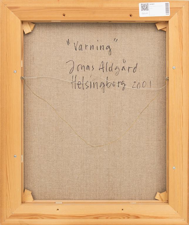 Jonas Aldgård, "Varning".