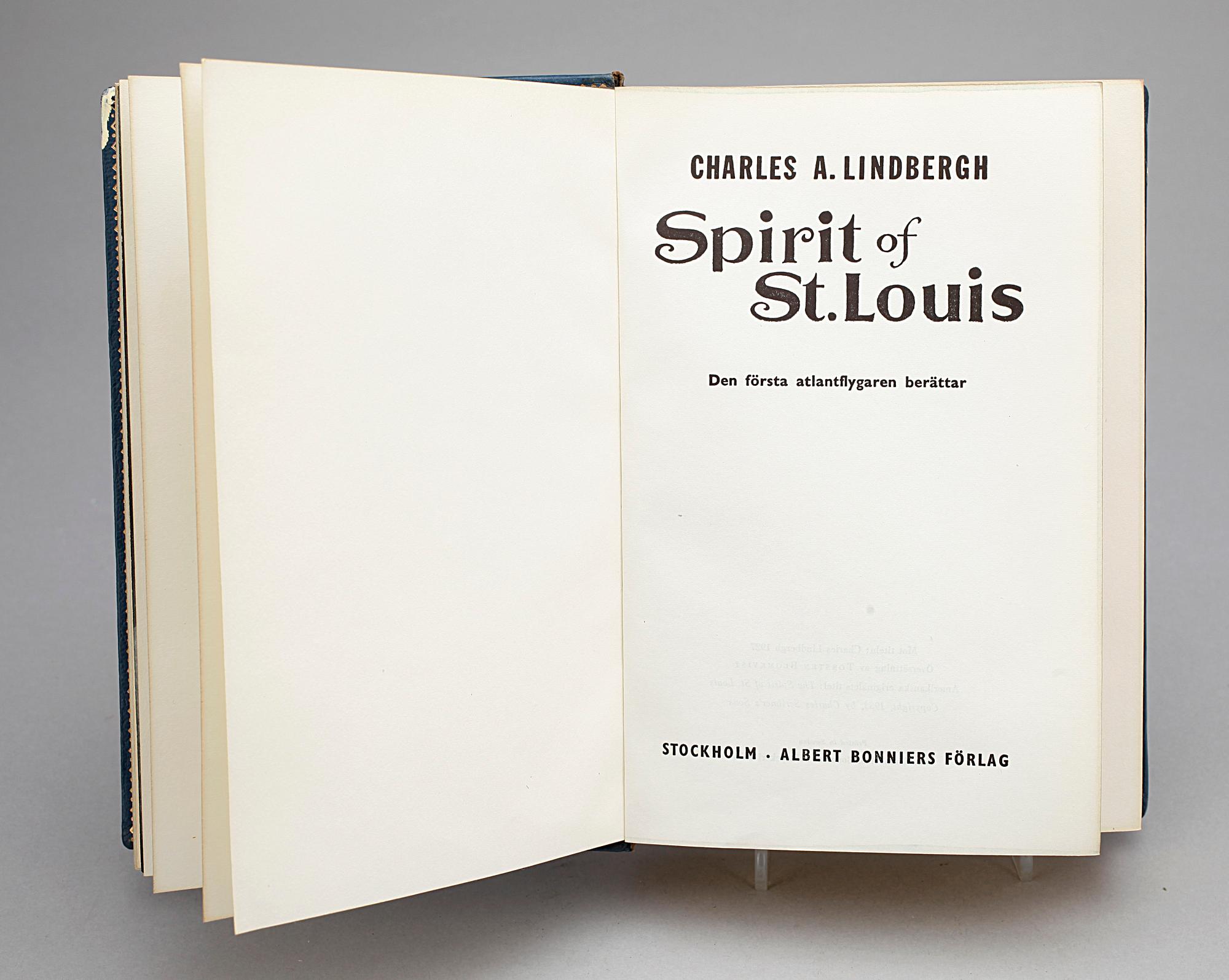 BOK, "Spirit of st Louis", Charles Lindberg Albert Bonniers förlag, Stockholm, egenhändigt signerad av författaren, 1954.