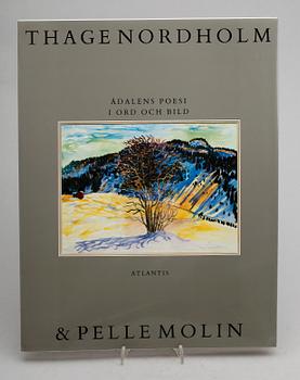 BOK, "Ådalens Poesi i Ord och Bild", Thage Nordholm och Pelle Molin. Bilbliofilutgåva 97/175. Atlantis 1988.