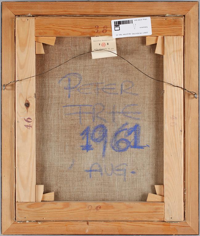PETER FRIE, olja på duk. Sign o dat -61.