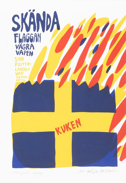 Carl Johan De Geer, "Skända flaggan - Vägra vapen".