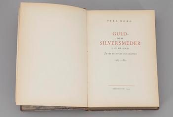 BOK, "Guld- och silversmeder i Finland 1373-1873" av Tyra Borg, Helsingfors 1935.