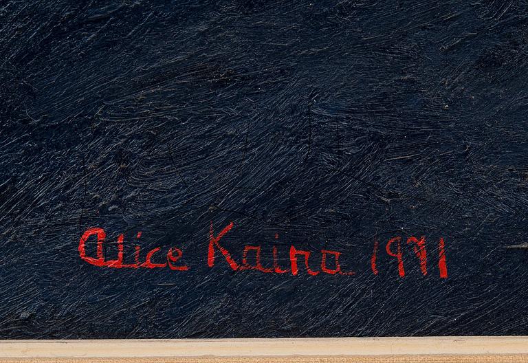 ALICE KAIRA, olja på duk, signerad och daterad 1971.