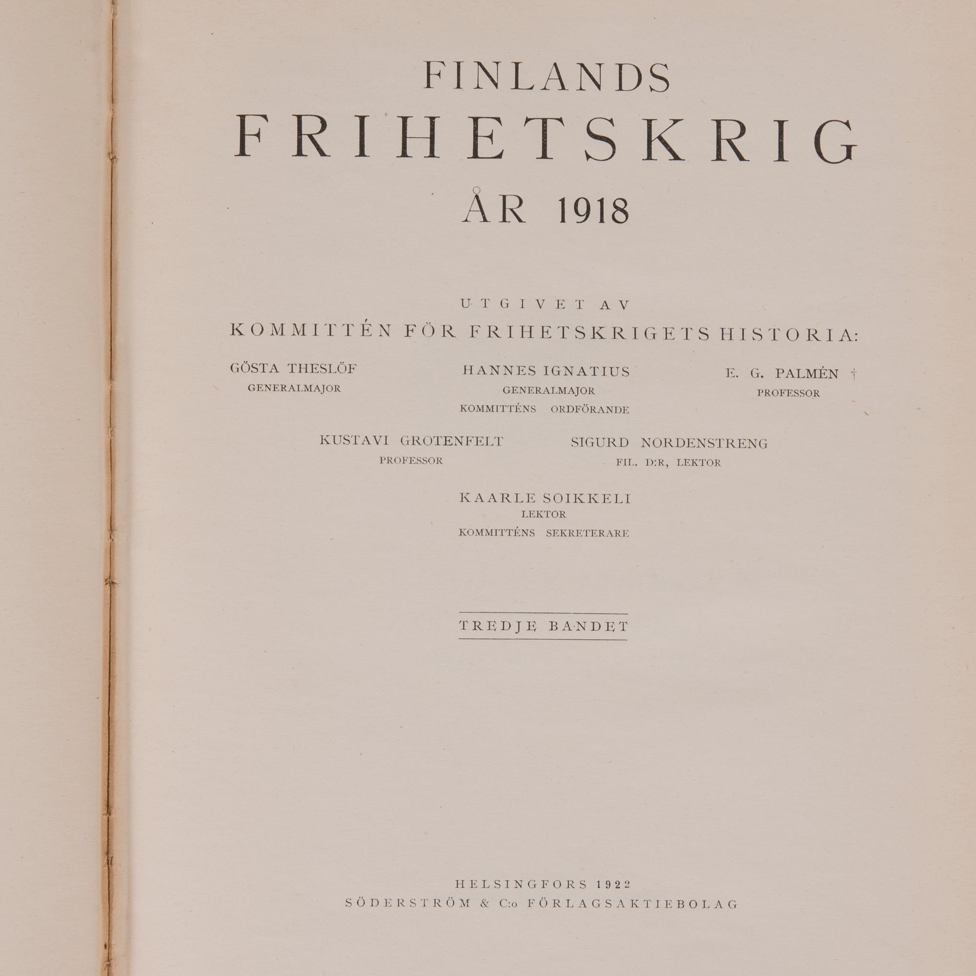BÖCKER, 2+6 volymer, Finlands Frihetskrig, 1900-talets första tredjedel.