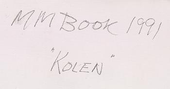 MAX MIKAEL BOOK, blandteknik på duk signerad MM Book och daterad 1991 a tergo.