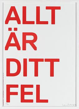 Lars Fuhre · LARS FUHRE, färglitografi. "Allt är ditt fel". Signerad, numrerad 25/50 och daterad 2012.