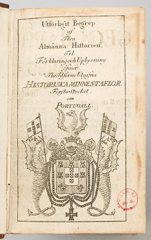 BOK, vol I, "Konunga-Riket Potugals Geographie, Historie och Stats-Kunskap..." av Evald Ziervogel, Uppsala 1760.