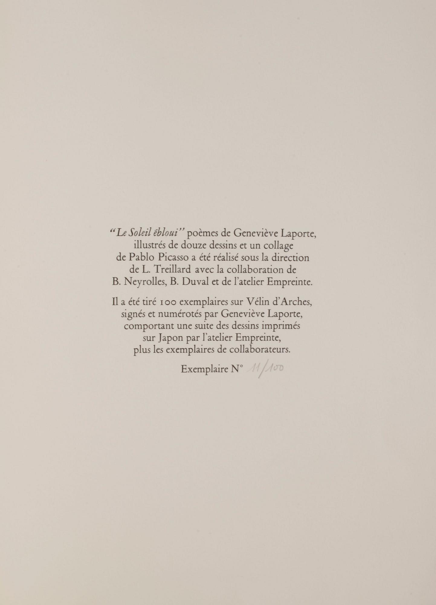 PABLO PICASSO, after, "Le Soleil Ebloui", Geneviève Laporte, Plon, Paris, 1974.