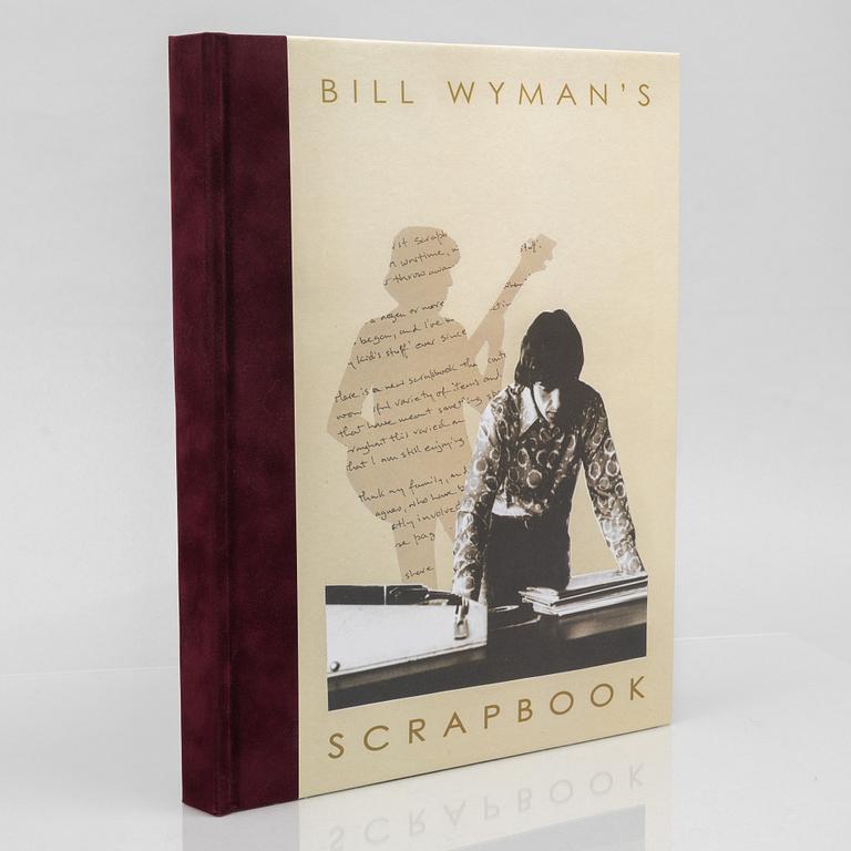 Bill Wyman, "Bill Wyman's Scrapbook", Concert Live Publishing, 2013.