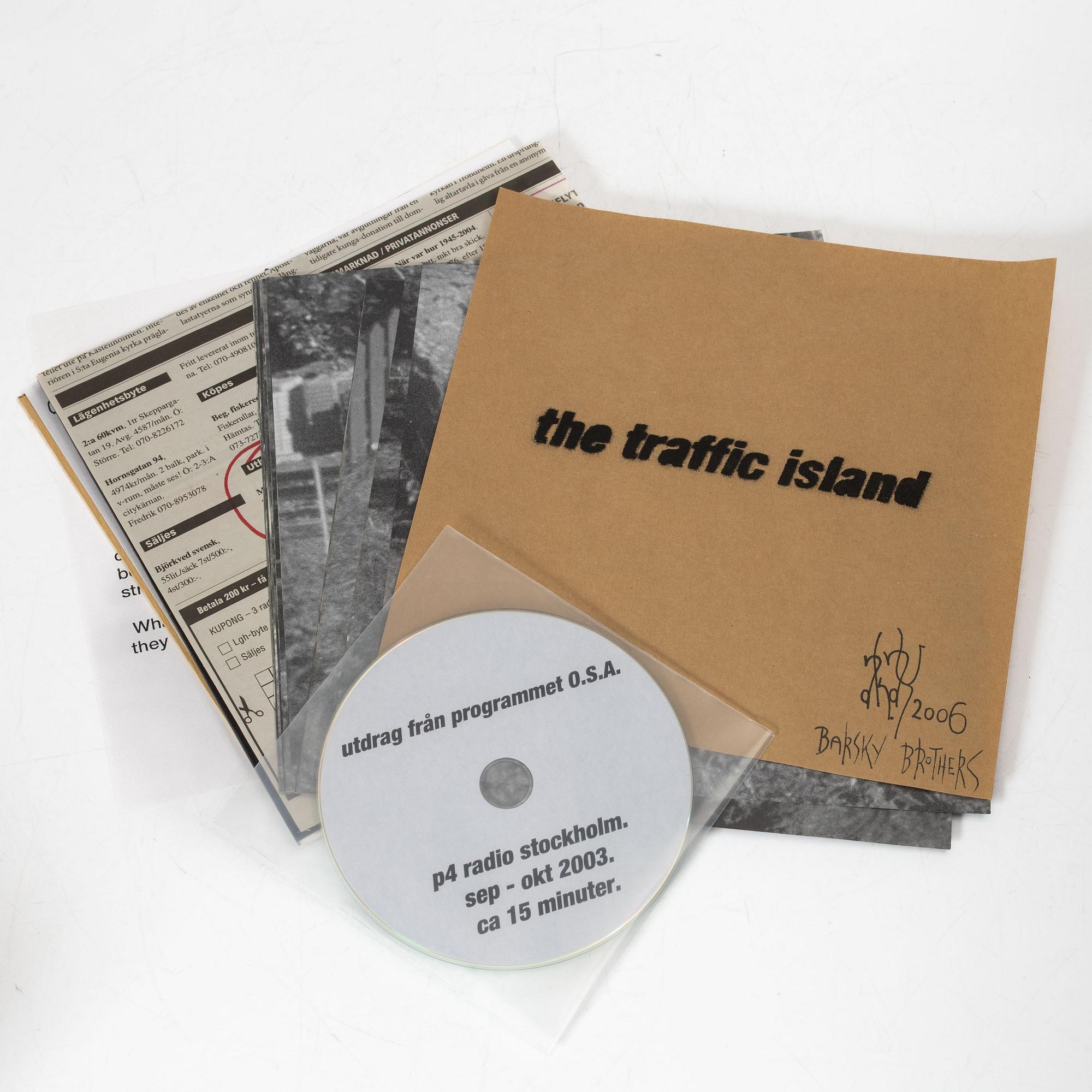 AKAY & Peter Baranowski/Barsky Brothers, "Traffic Island".