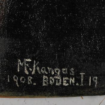 OKÄND KONSTNÄR, olja på duk, uppklistrad på papp, signerad MF Kangas, daterad Boden 1908.