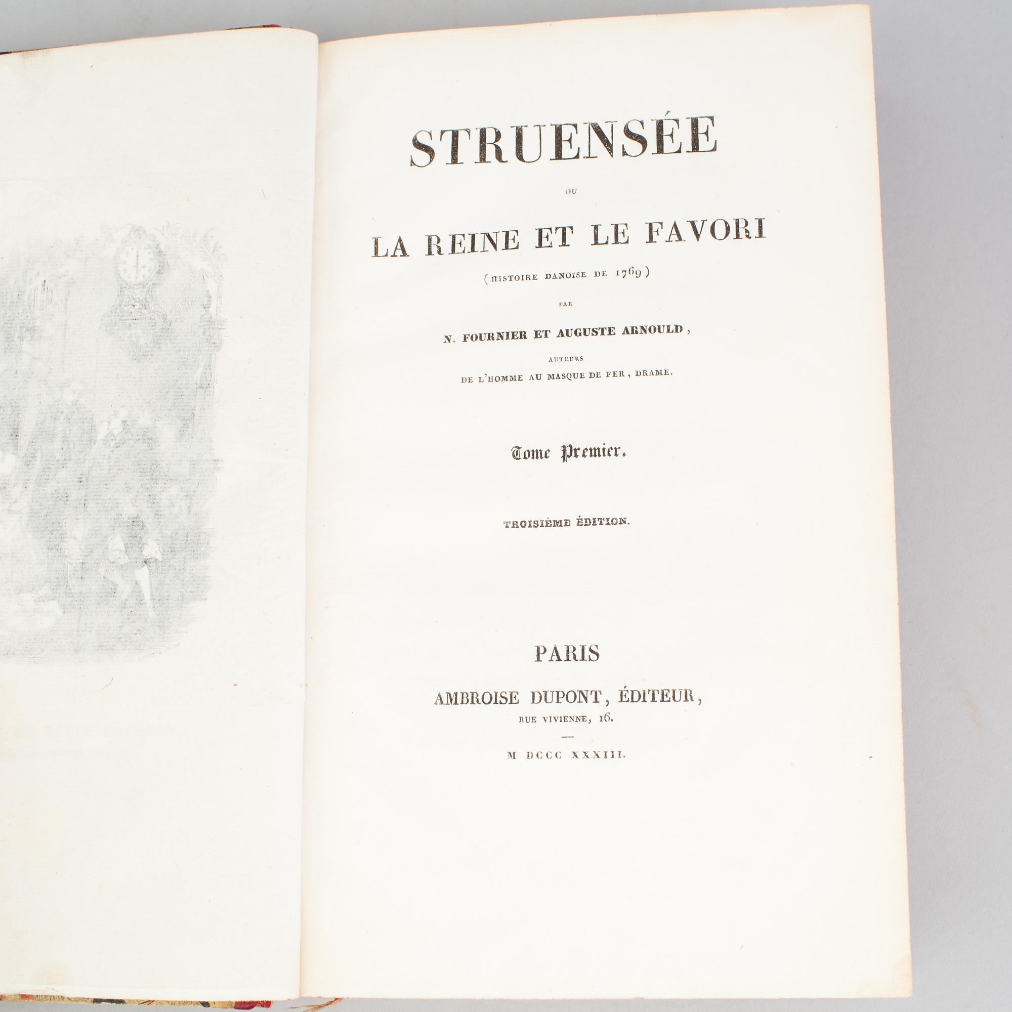 N FOURNIER et AUGUSTE ARNOLD, Struensee, 2 vol, Paris, Ambroise Dupont, 1833.