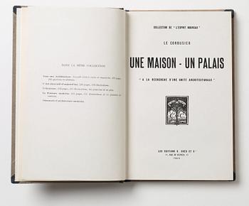 LE CORBUSIER, 'Une Maison - Un Palais, A La Recherche d'une Unité Architecturale'.
