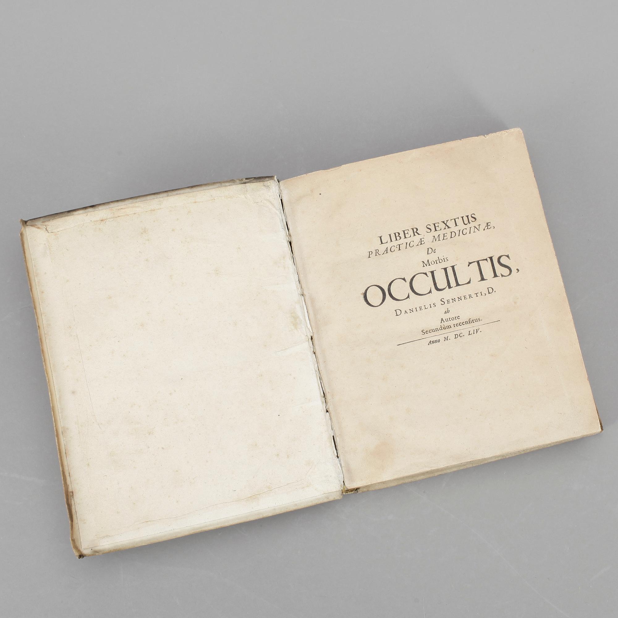 DANIEL SENNERT, "Practicae Medicinae De Morbis Occultis", 1654.