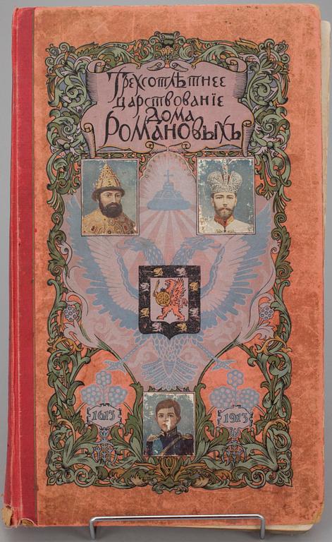 BOK, Tsarsläkten Romanovs 300-åriga historia. Utgiven i St. Petersburg 1913.