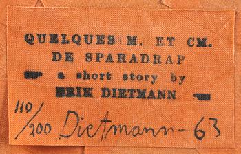 OBJEKT, ERIK DIETMAN, "A SHORT STORY BY ERIK DIETMAN". Sign o dat -63, numr 110/200.