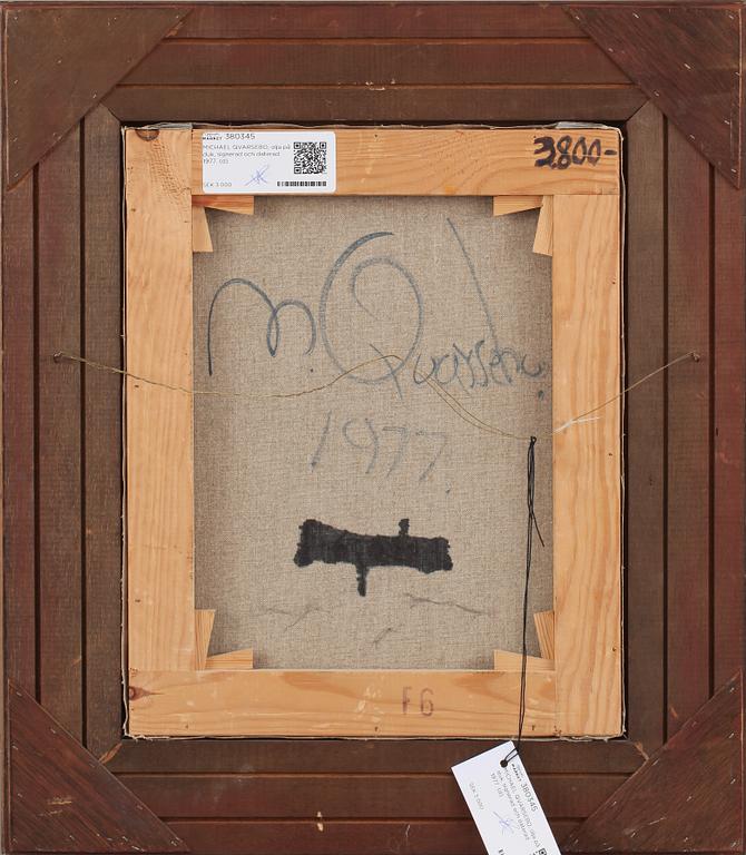 MICHAEL QVARSEBO, olja på duk, signerad och daterad 1977.