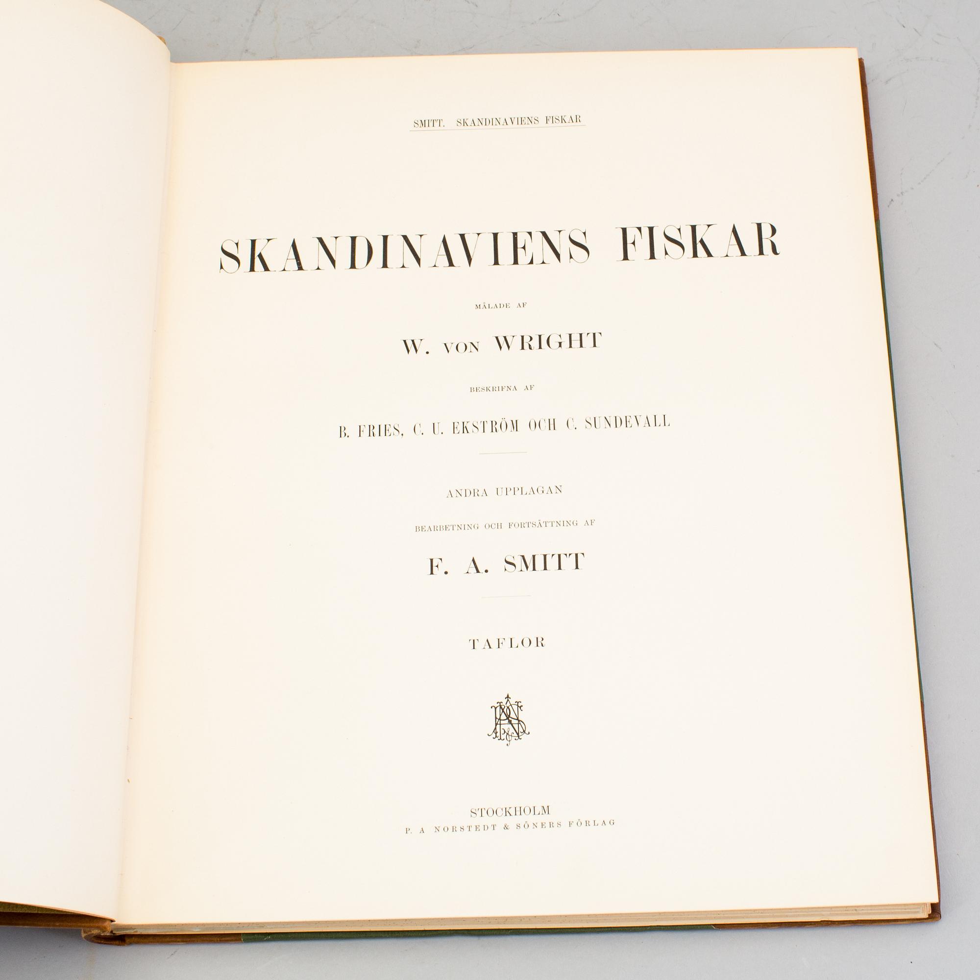 BOKVERK, 3 volymer, I+II+planschdel, "Skandinaviens Fiskar", FA Smitt, illustrerad av W von Wright, 2:a upplagan, 1895.