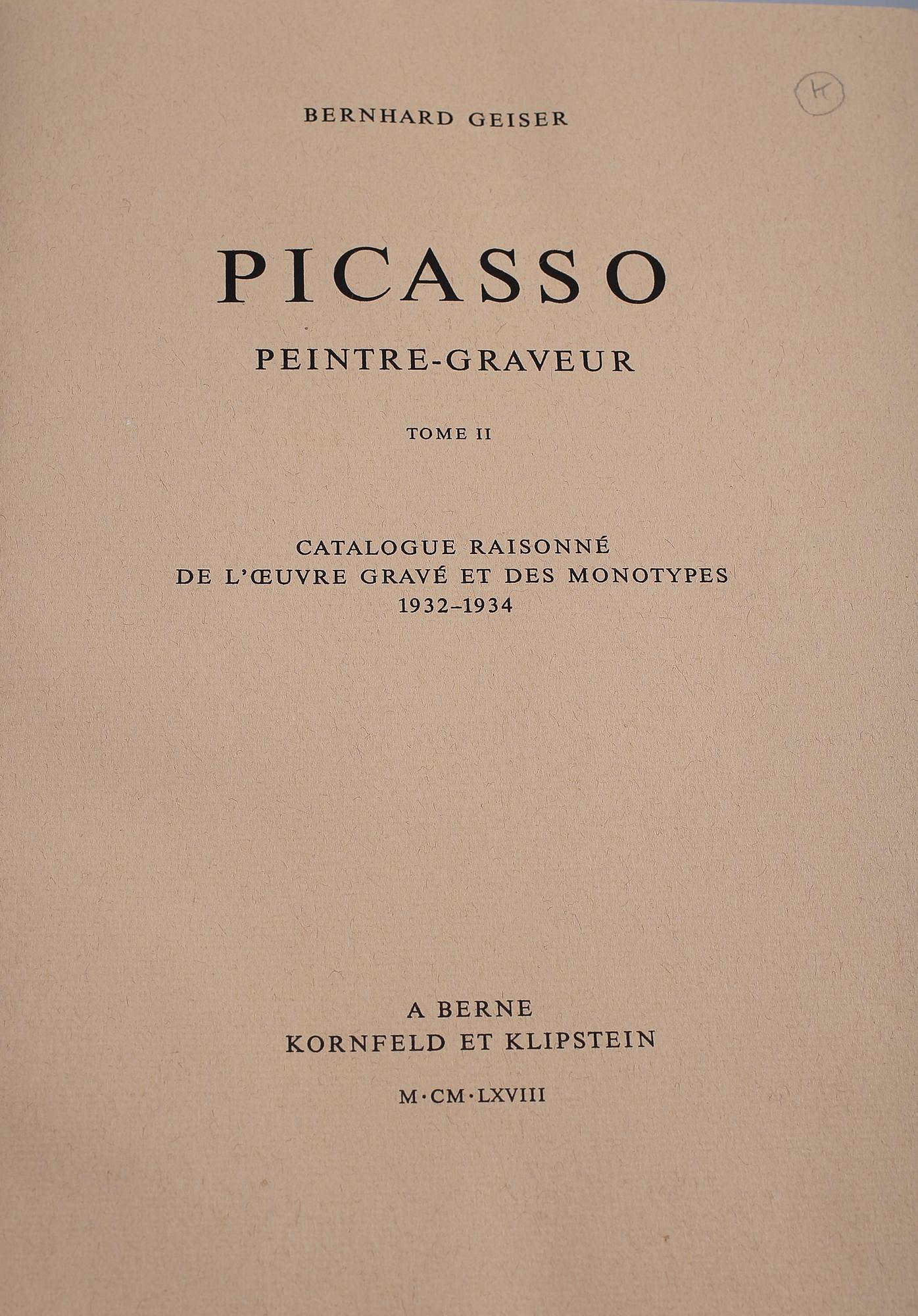 BOKVERK, 2 st, "Picasso Peintre-Graveur" av Bernhard Geiser, 1955 respektive 1968.
