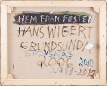 HANS WIGERT, olja på duk, a tergo signerad Hans Wigert och daterad Grundsunda/Stavsnäs 2006-2010, 2011-2012.