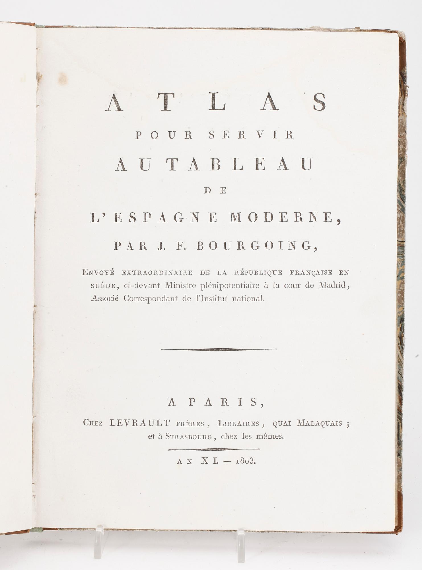 BOK, "Atlas pour Servir au Tableau de L'Espagne Moderne" AV Jean François Bourgoing, Paris´, 1803.
