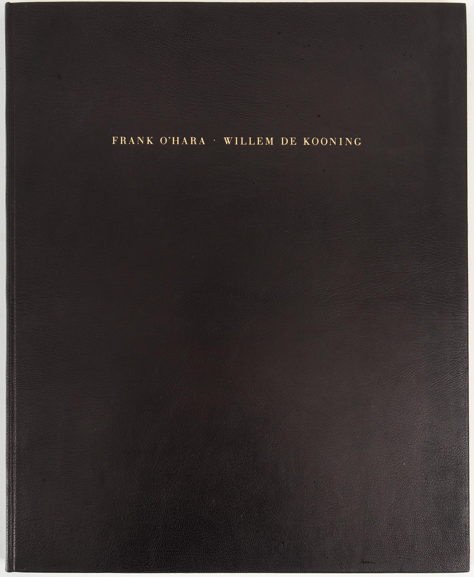 WILLEM DE KOONING, Poems by Frank O'Hara with litographs by Willem De Kooning. Limited Editions Club 1988, 174/550.