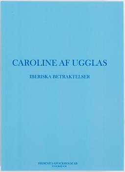 CAROLINE AF UGGLAS, "Iberiska betraktelser", 4 st litografier i mapp, signerade och numrerade HC I/XX.