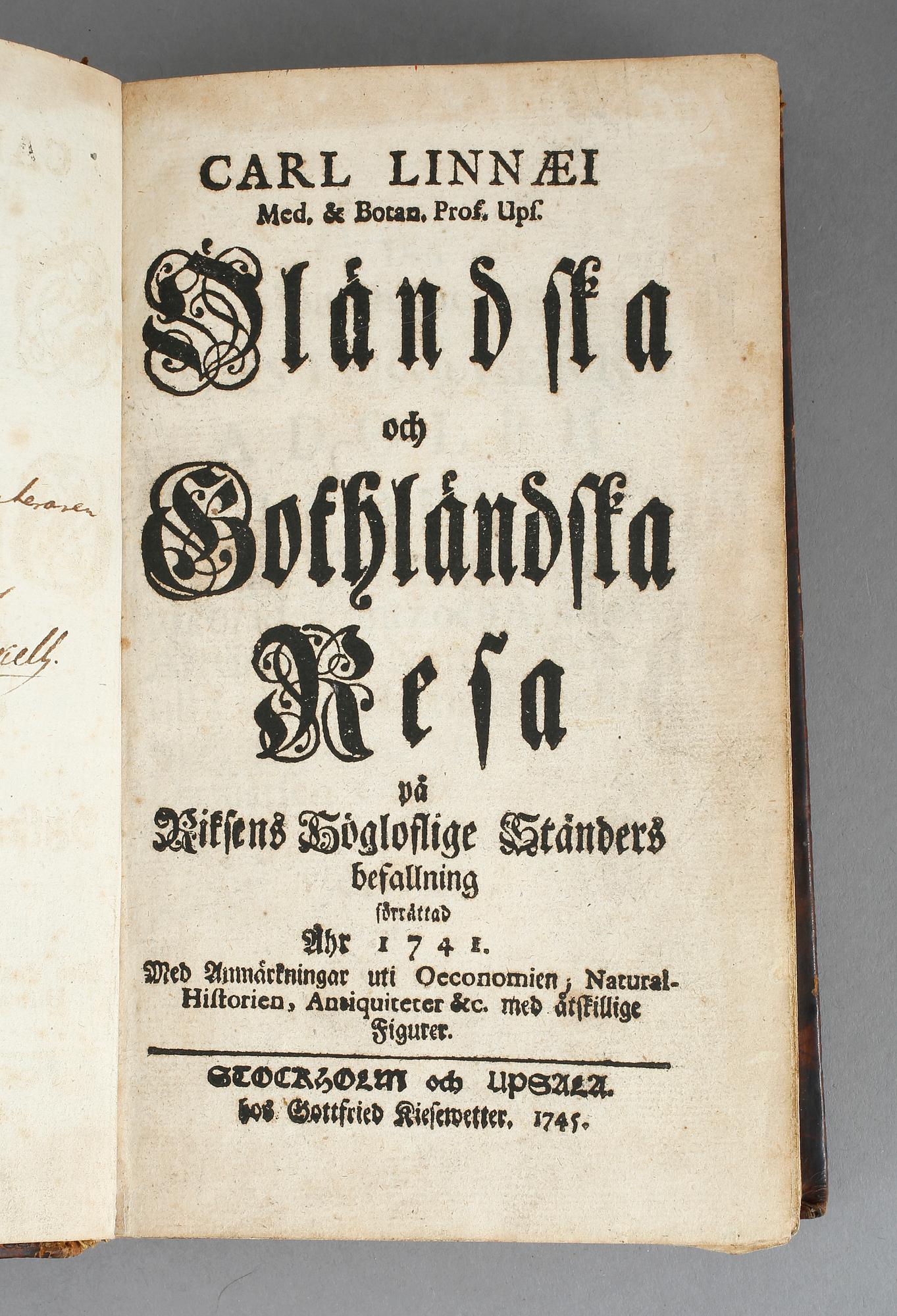 CARL VON LINNÉ, Öländska o Gotländska resa, Stockholm och Uppsala 1745.