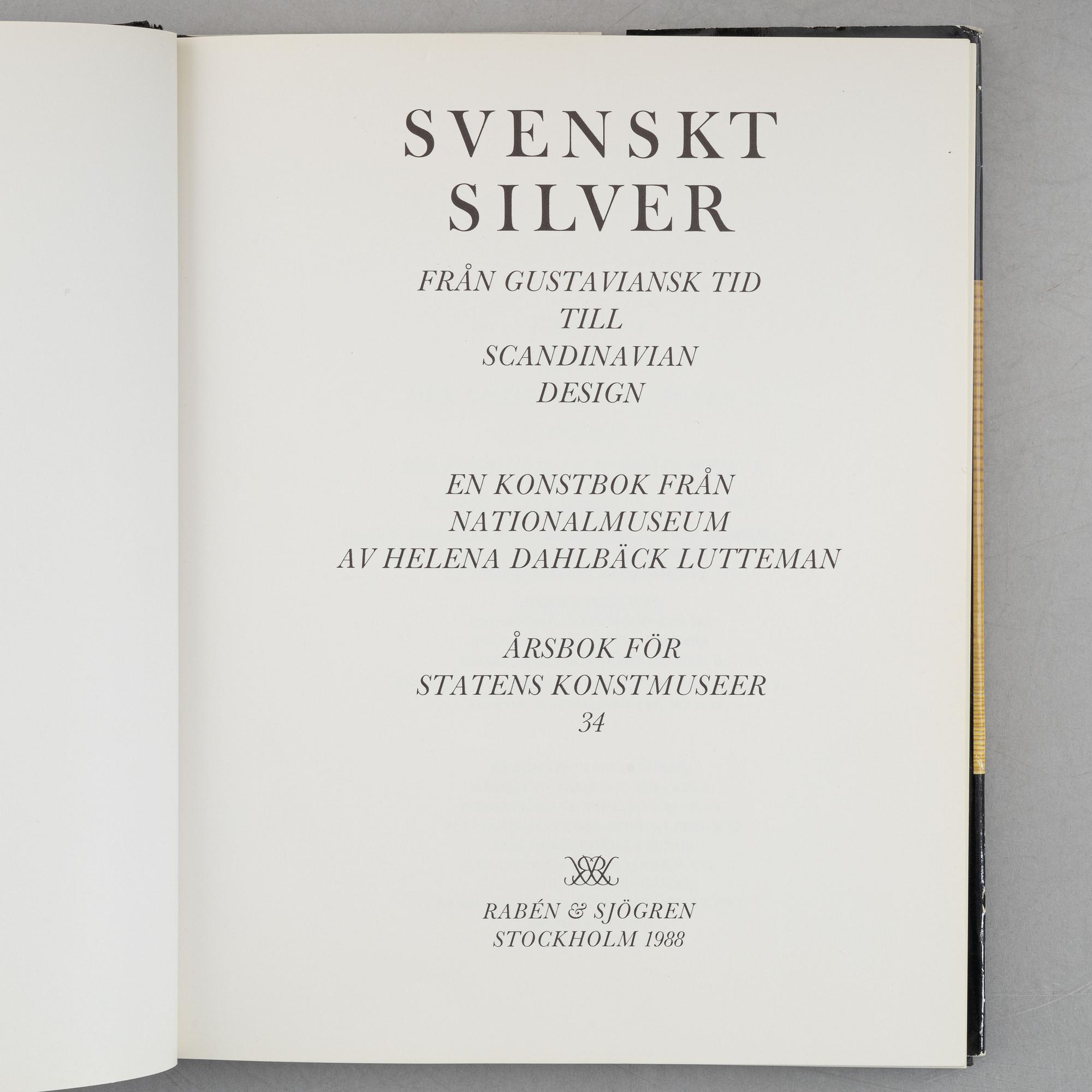 Collection of literature on silver, 8 volumes, including 'Svenskt silversmide 1520-1850'.