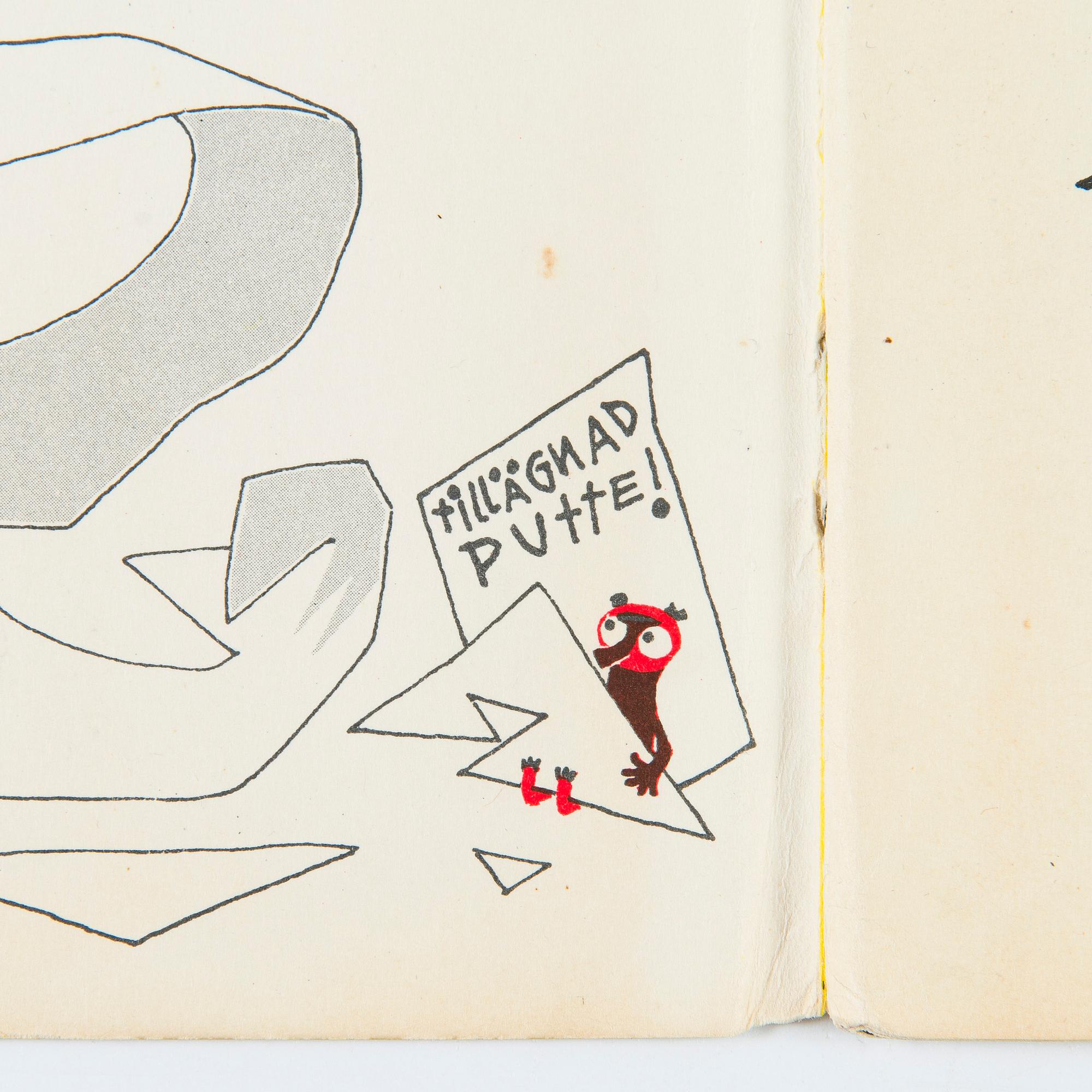 Tove Jansson, Kirja. ensipainos "Hur gick det sen?" kustantamo Schildts paino Frenckellska Tryckeri AB. 1952.