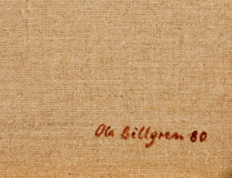OLA BILLGREN, olja på duk, a tergo sign o dat -80.