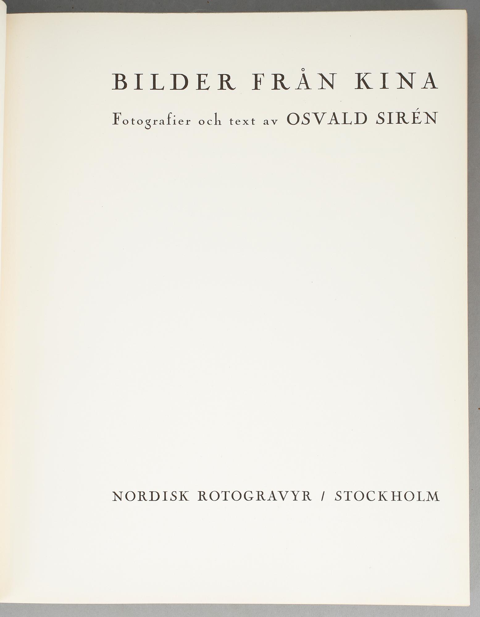 BÖCKER OM KINA SAMT JAPAN, 2 st, Bilder från Kina, Osvald Sirén resp Japanska träsnitt, Rose Hempel.