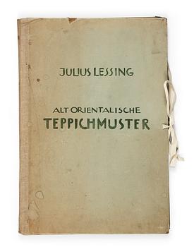 1146. BOK. Lessing, Julius: Altorientalische Teppichmuster nach Bildern und Originalen des XV-XVI Jahrhunderts, Berlin 1877.