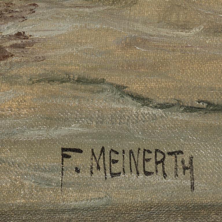 An oil painting by an unknown artist, signed "F. Meinerth".
