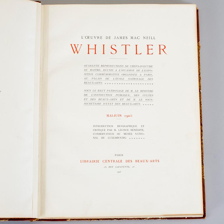 L'oeuvre de James Mac Neill WHISTLER. Quarante reproductions des chefs-d'oeuvre du maître.., Paris 1905.