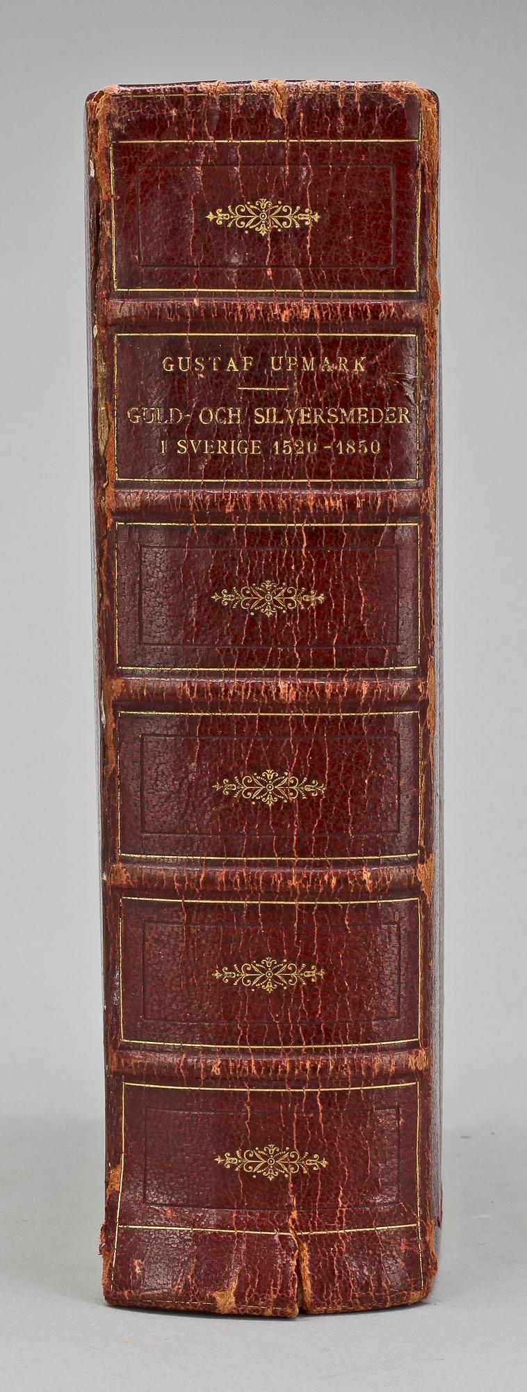 BOK, "Guld och silversmeder i Sverige 1520-1850" av Gustaf Upmark, Stockholm 1925.