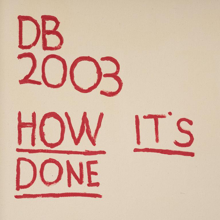 Donald Baechler, "How it's done”.