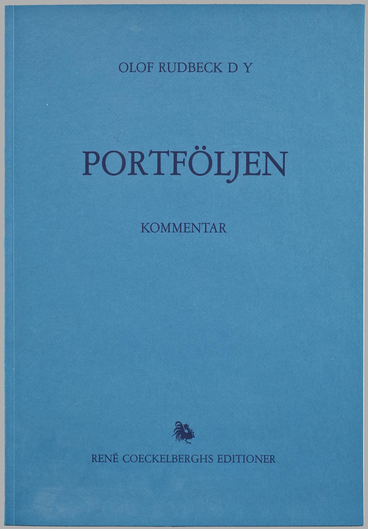 BOK samt MAPP MED TRYCK, Olof Rudbeck, d y, René Coeckelberghs Bokförlag, Stockholm, 1986.