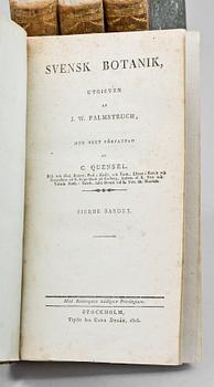 BÖCKER, 9 volymer, Johan Wilhelm Palmstruch, Svensk Botanik 1-8 + vol. 9:1-9 + vol. 10:1-3 (av 11). 1803-1826.