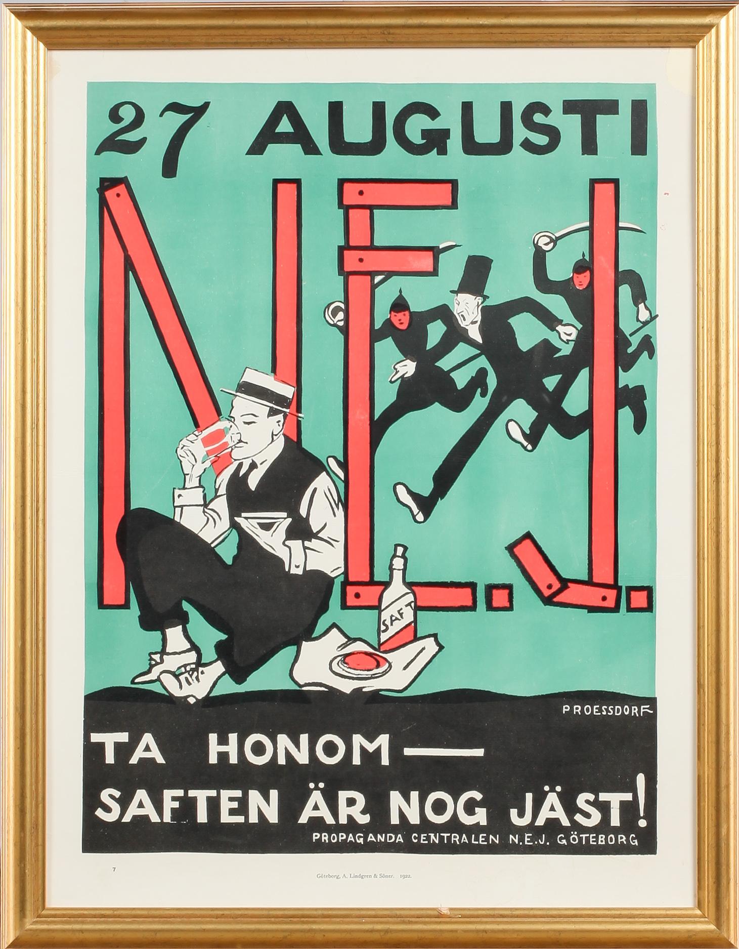 FÖRBUDSAFFISCH, Alfred Proessdorf, utgiven av Propagandacentralen N.E.J, Göteborg, tryckta hos A. Lindgren & Söner, 1922.